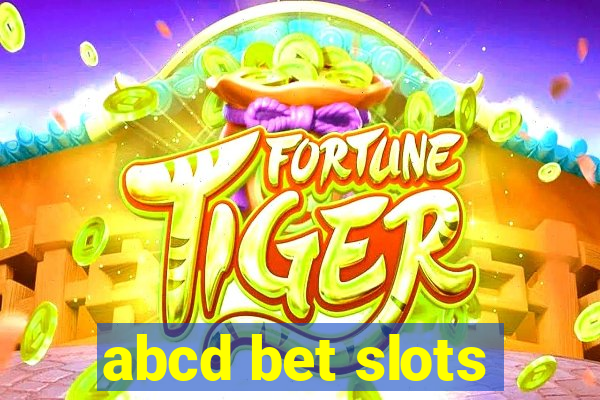 abcd bet slots